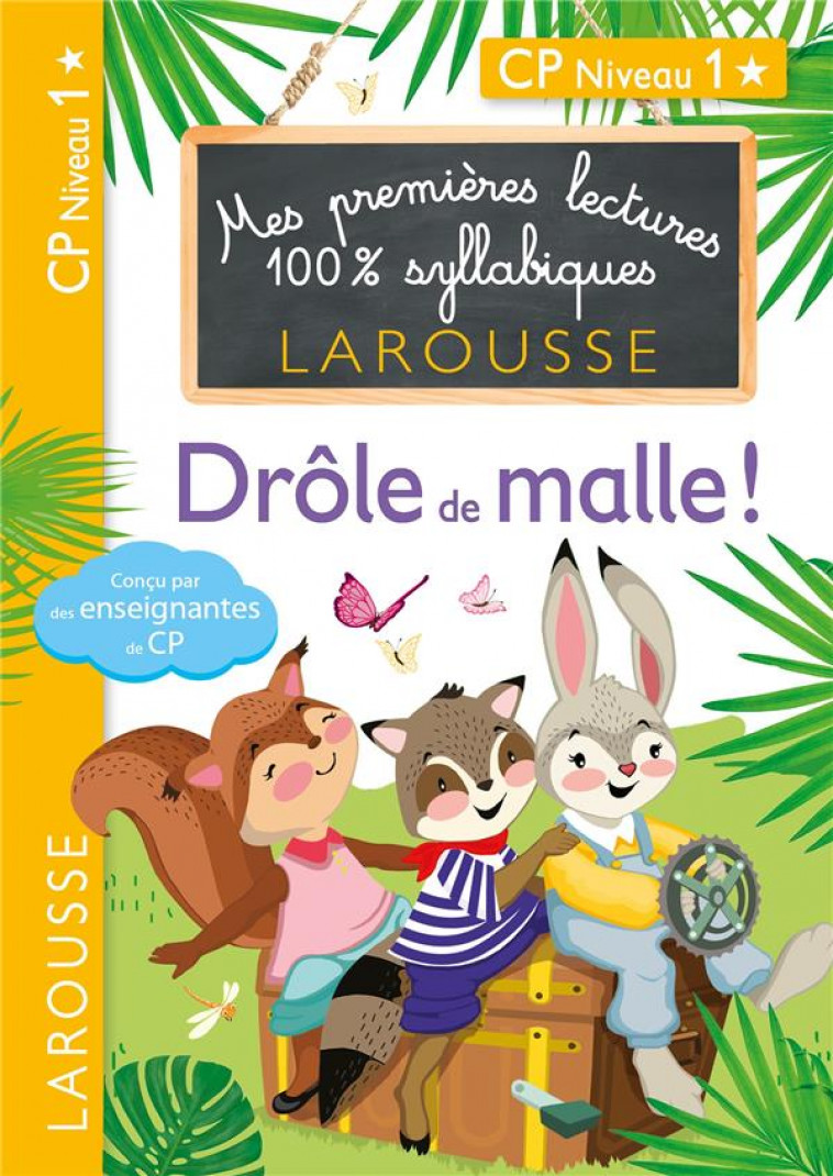 PREMIERES LECTURES LAROUSSE 100 % SYLLABIQUES - DROLE DE MALLE ! - LEVALLOIS/HEFFNER - LAROUSSE