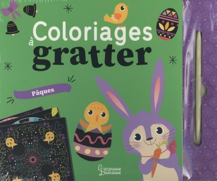 COLORIAGES A GRATTER : PAQUES - GUESNE MAUDE - LAROUSSE