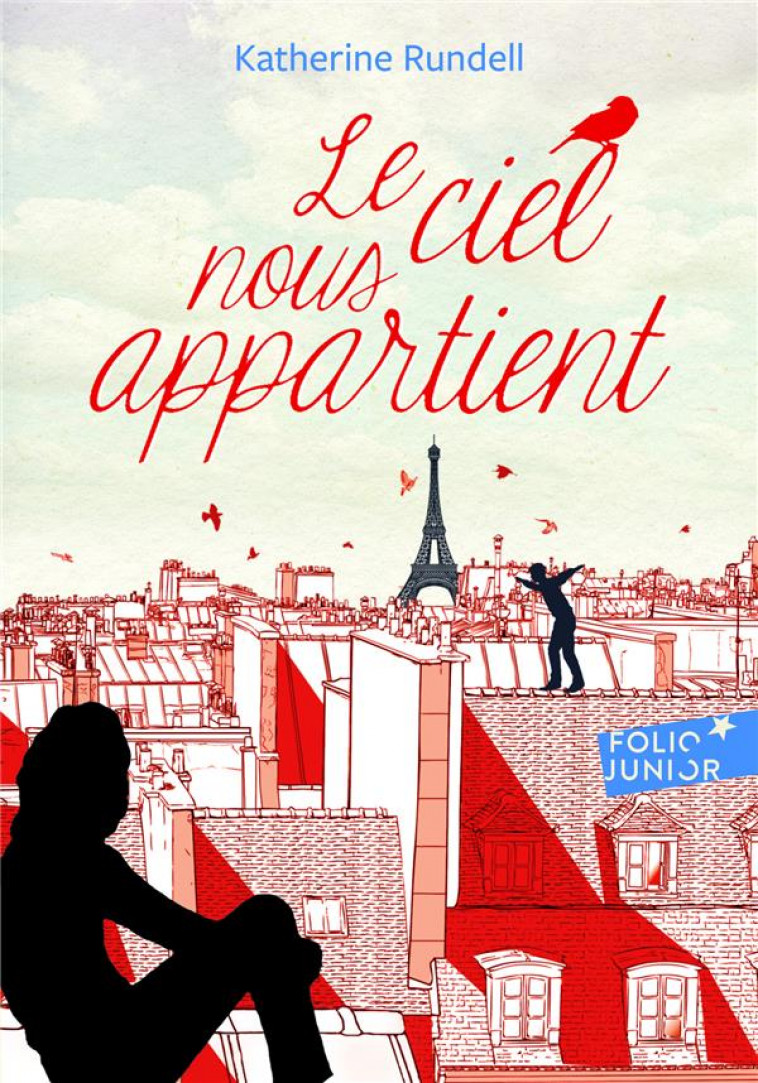 LE CIEL NOUS APPARTIENT - RUNDELL KATHERINE - Gallimard-Jeunesse