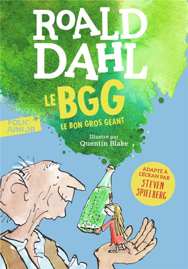 LE BON GROS GEANT - LE BGG - DAHL/BLAKE - Gallimard-Jeunesse