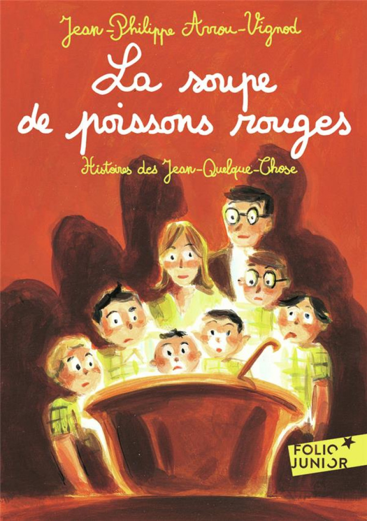 LA SOUPE DE POISSONS ROUGES - ARROU-VIGNOD - GALLIMARD