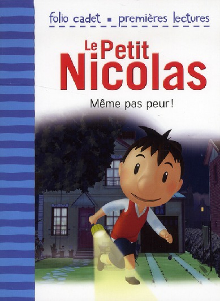 LE PETIT NICOLAS - T02 - MEME PAS PEUR ! - KECIR-LEPETIT E. - GALLIMARD