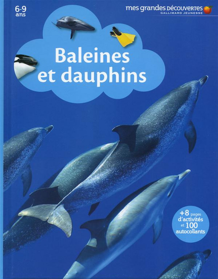 NOUVELLE PRESENTATION - T03 - BALEINES ET DAUPHINS - COLLECTIF - Gallimard-Jeunesse