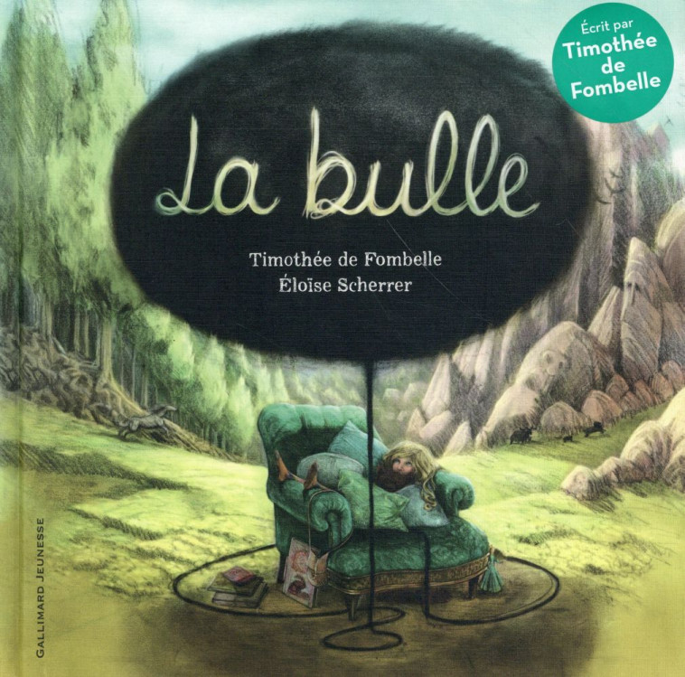 LA BULLE - FOMBELLE/SCHERRER - Gallimard-Jeunesse