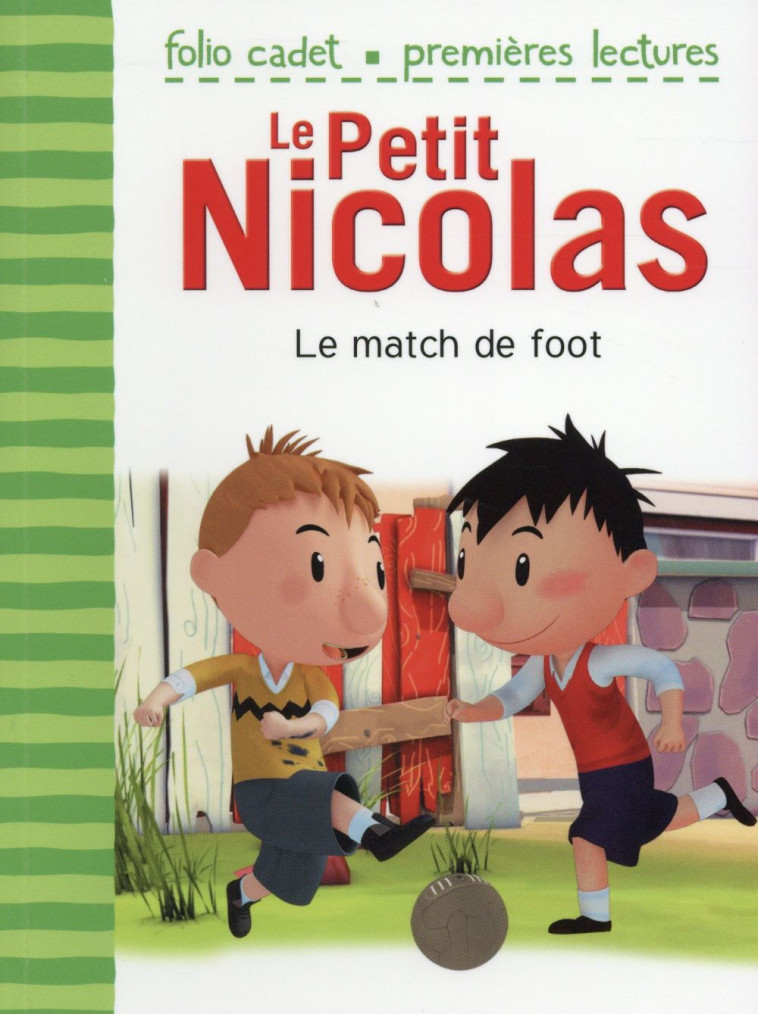 LE PETIT NICOLAS - T27 - LE MATCH DE FOOT - KECIR-LEPETIT E. - Gallimard-Jeunesse