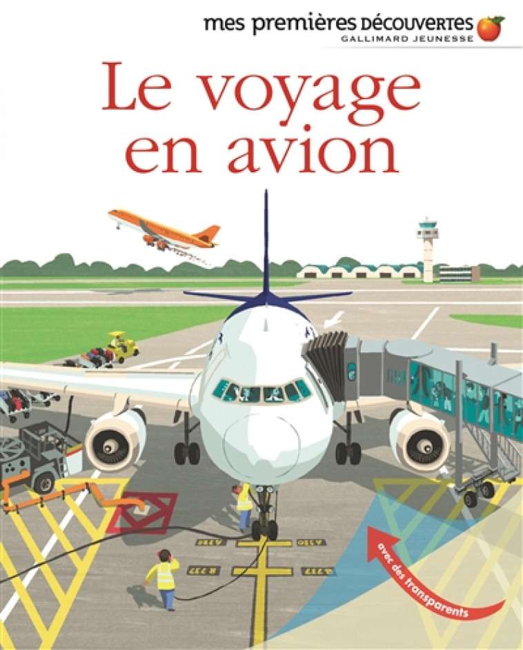 LE VOYAGE EN AVION - COLLECTIF/DESPLANCHE - Gallimard-Jeunesse