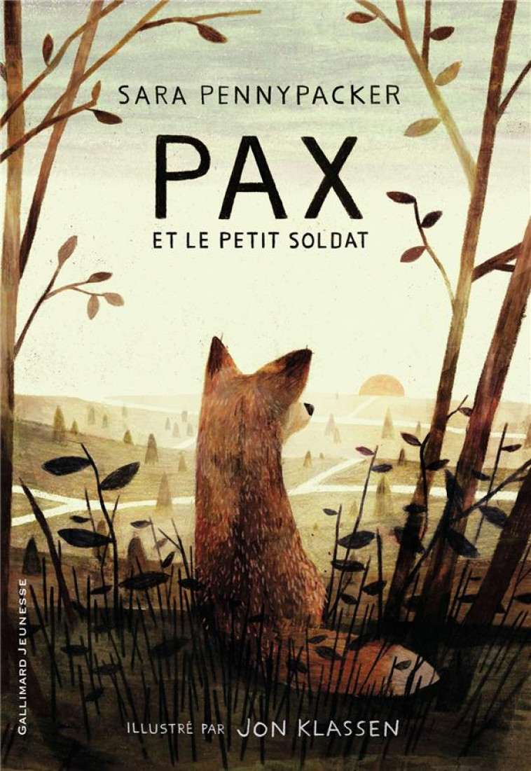 PAX ET LE PETIT SOLDAT - PENNYPACKER/KLASSEN - Gallimard-Jeunesse