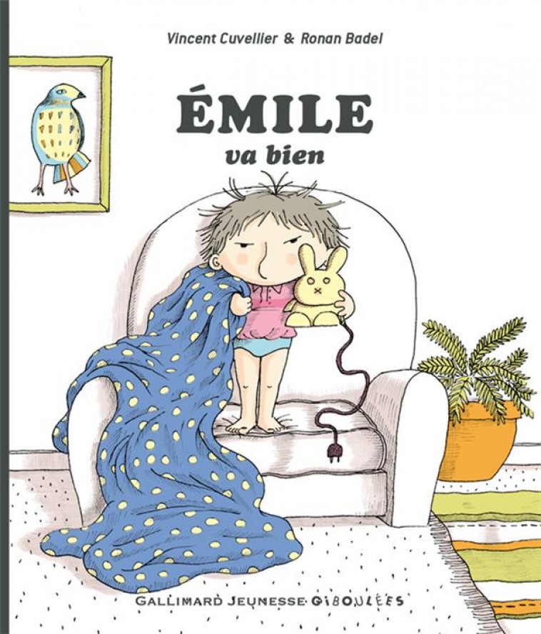 EMILE VA BIEN - CUVELLIER/BADEL - GALLIMARD