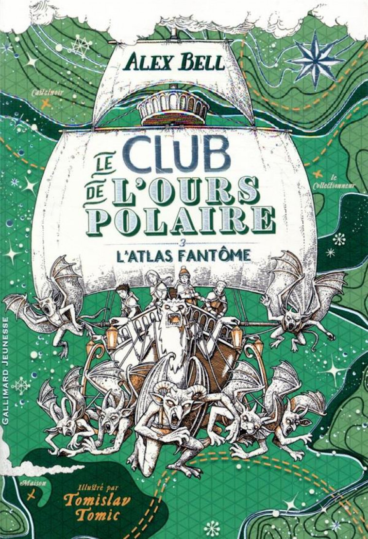 LE CLUB DE L-OURS POLAIRE - VOL03 - L-ATLAS FANTOME - BELL/TOMIC - GALLIMARD