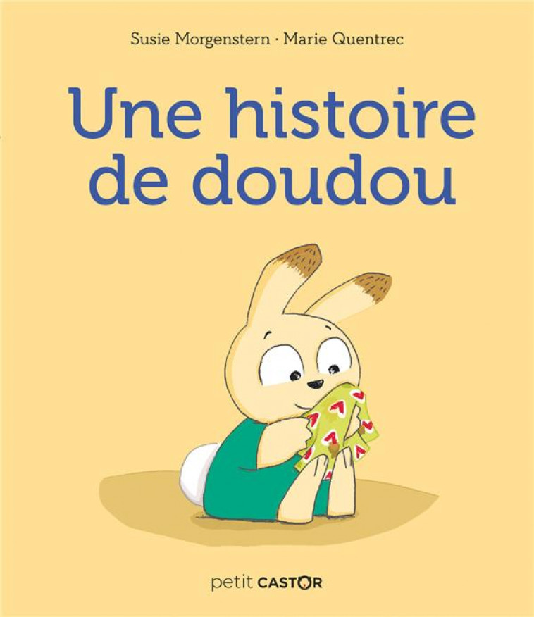 UNE HISTOIRE DE DOUDOU - MORGENSTERN/QUENTREC - FLAMMARION