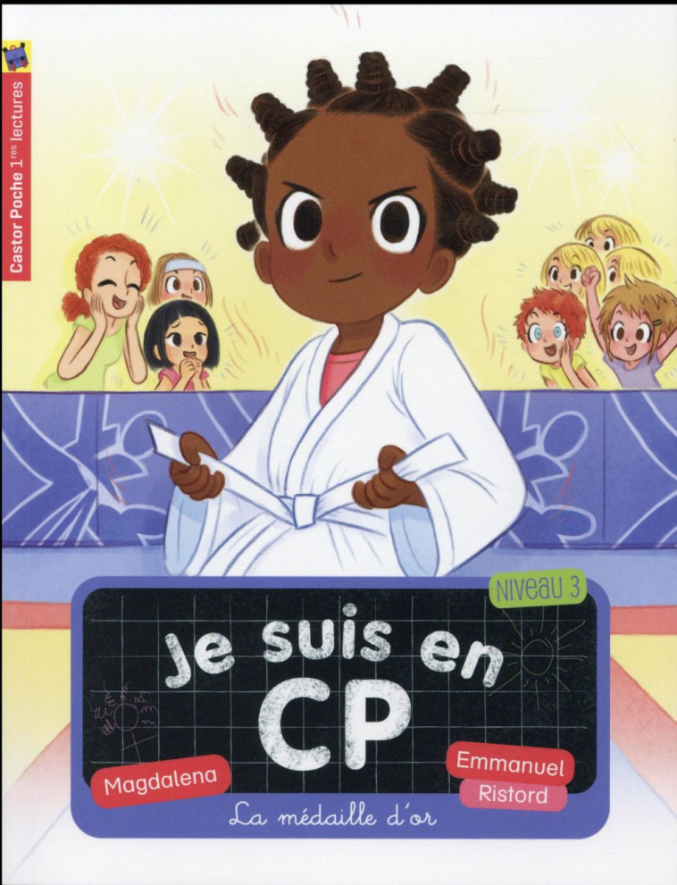 JE SUIS EN CP - T16 - LA MEDAILLE D-OR - MAGDALENA/RISTORD - Flammarion-Jeunesse