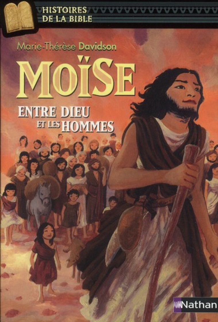 MOISE, ENTRE DIEU ET LES HOMMES - DAVIDSON/RICOSSE - NATHAN