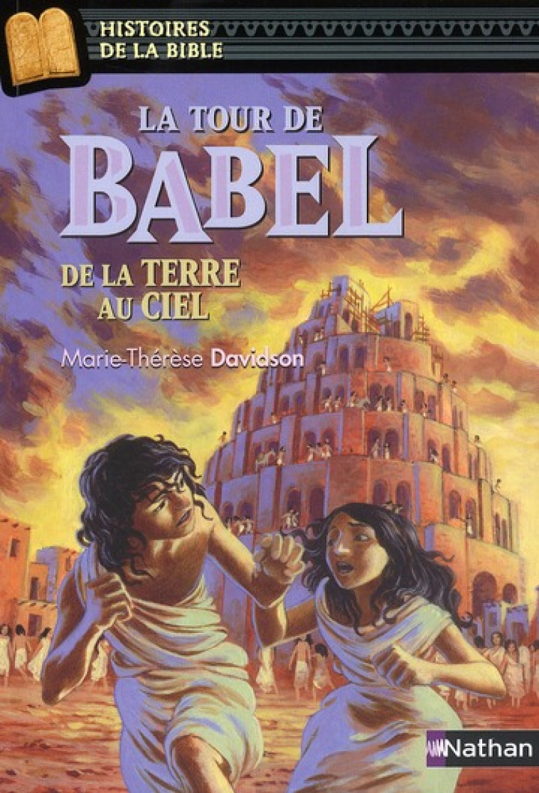 LA TOUR DE BABEL, DE LA TERRE AU CIEL - VOL06 - DAVIDSON/RICOSSE - NATHAN