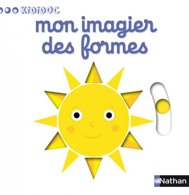 MON IMAGIER DES FORMES - CHOUX NATHALIE - Nathan Jeunesse