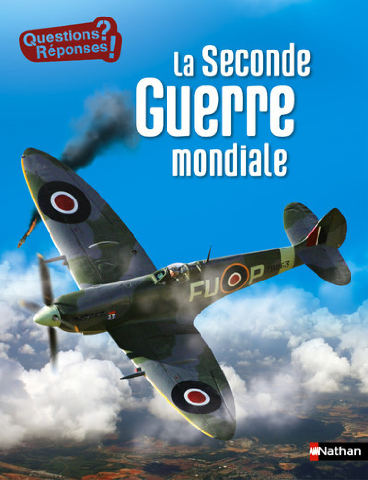 La Seconde Guerre mondiale - Jean-Michel Billioud - NATHAN