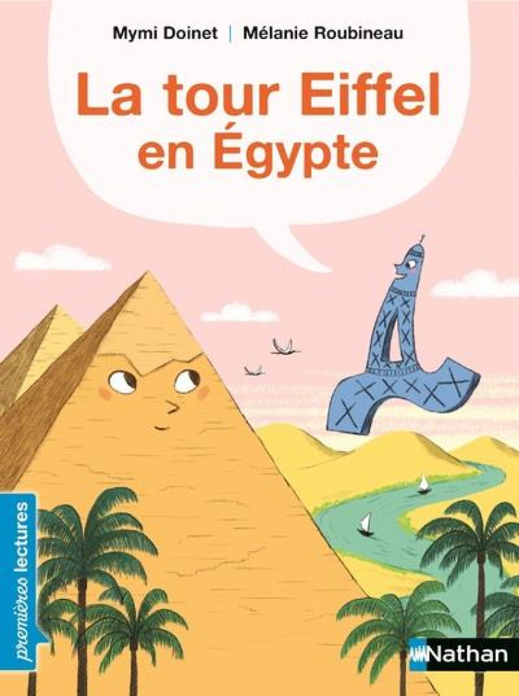 LA TOUR EIFFEL EN EGYPTE - DOINET/ROUBINEAU - CLE INTERNAT