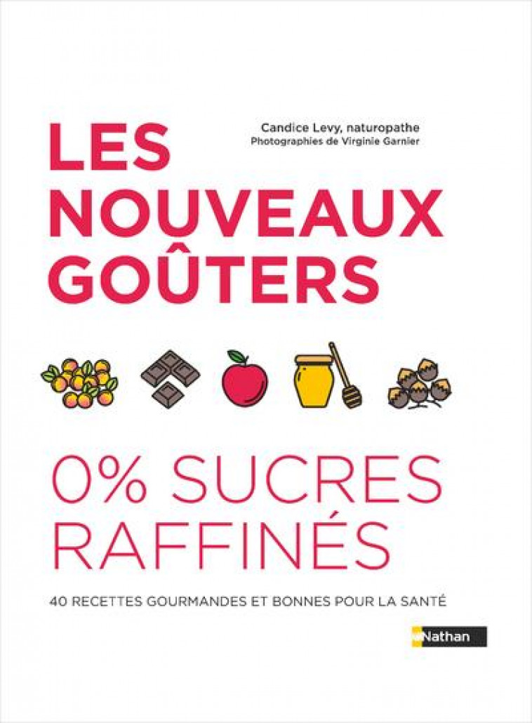 LES NOUVEAUX GOUTERS 0% SUCRE RAFFINE - LEVY/GARNIER - CLE INTERNAT