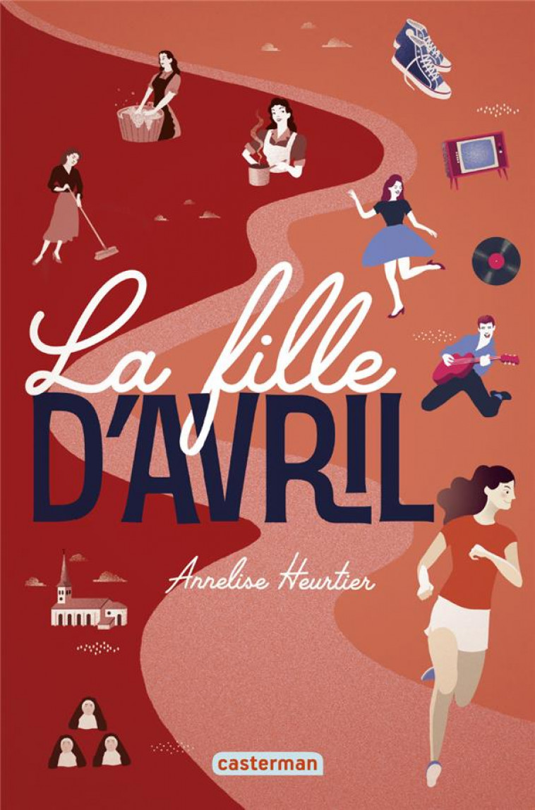 LA FILLE D-AVRIL - HEURTIER ANNELISE - CASTERMAN