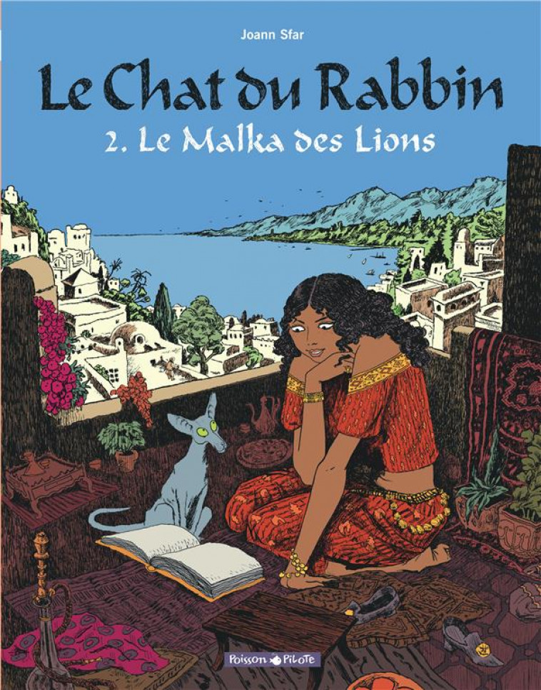 LE CHAT DU RABBIN - T02 - LE CHAT DU RABBIN  - LE MALKA DES LIONS - SFAR JOANN - DARGAUD