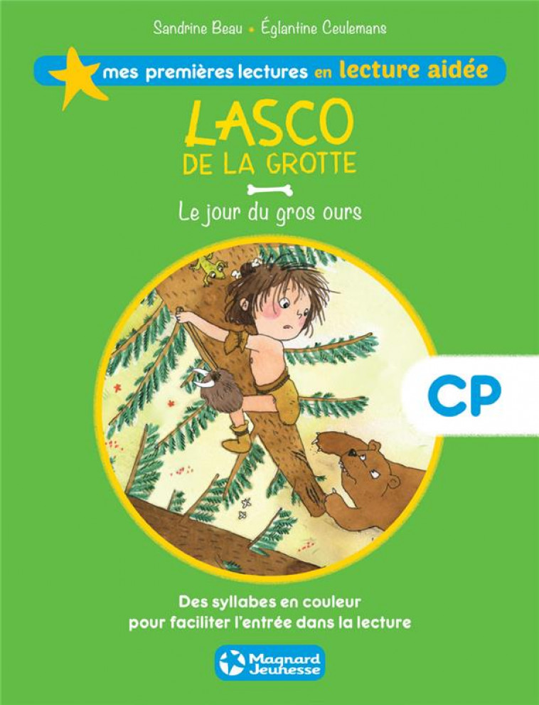 LASCO DE LA GROTTE 3 - LE JOUR DU GROS OURS LECTURE AIDEE - BEAU SANDRINE - Magnard jeunesse