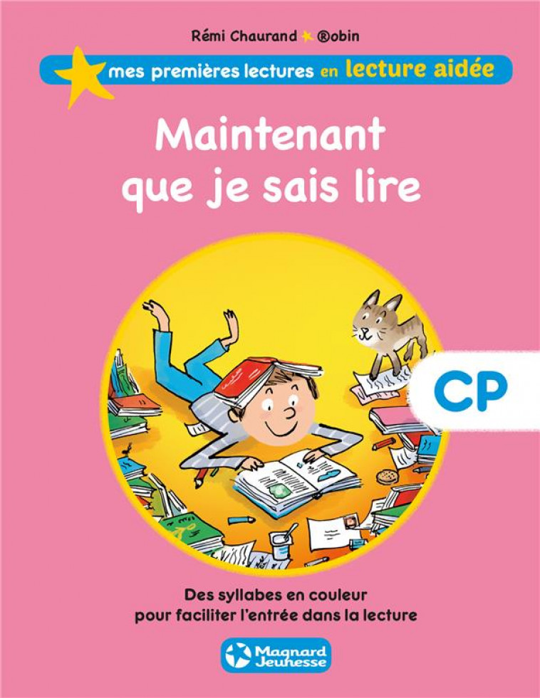 MAINTENANT QUE JE SAIS LIRE LECTURE AIDEE - CHAURAND REMI - MAGNARD