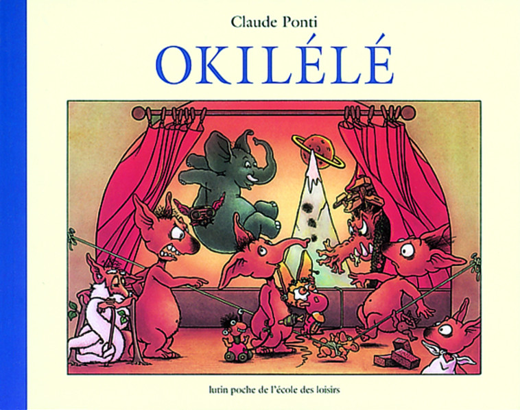 OKILELE - Claude Ponti - EDL