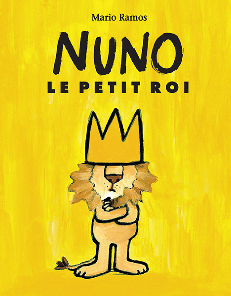 NUNO le petit roi - MARIO RAMOS - EDL