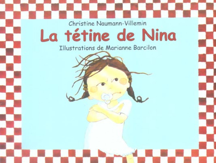 LA TETINE DE NINA - NAUMANN-VILLEMIN - EDL