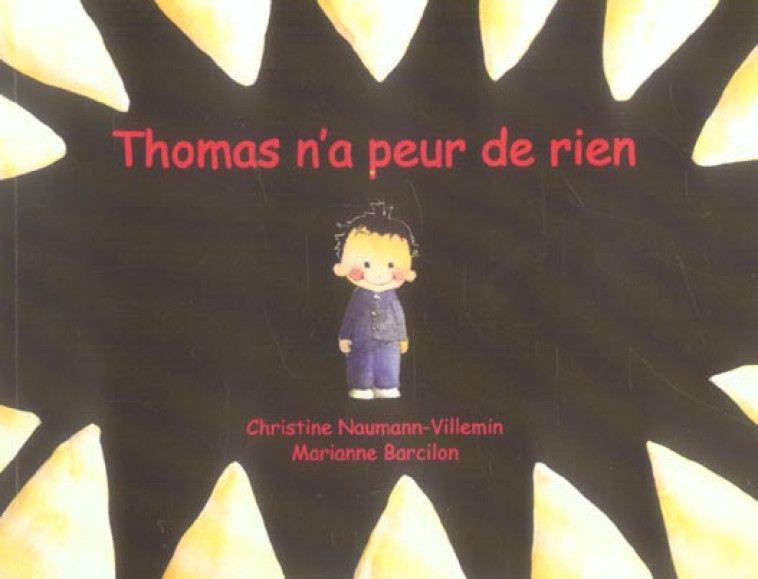 THOMAS N A PEUR DE RIEN - NAUMANN-VILLEMIN - EDL