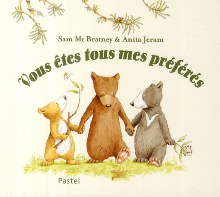 VOUS ETES TOUS MES PREFERES (TOUT CARTON) - MCBRATNEY/JERAM - EDL