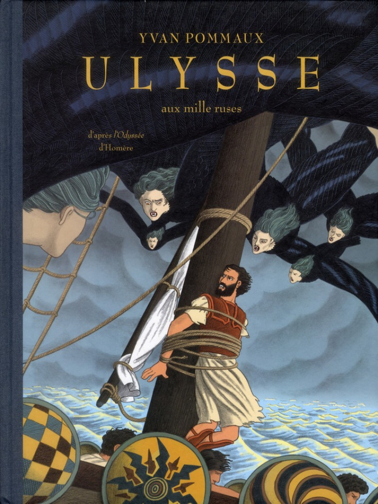 ULYSSE AUX MILLE RUSES - D-APRES L-ODYSSEE D-HOMERE - POMMAUX YVAN - EDL