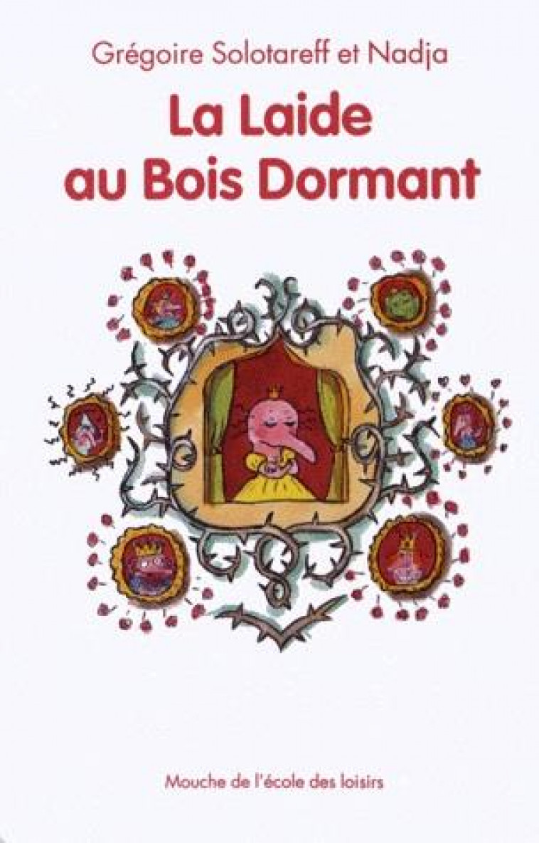 LAIDE AU BOIS DORMANT NOUVELLE EDIT - SOLOTAREFF/NADJA - EDL