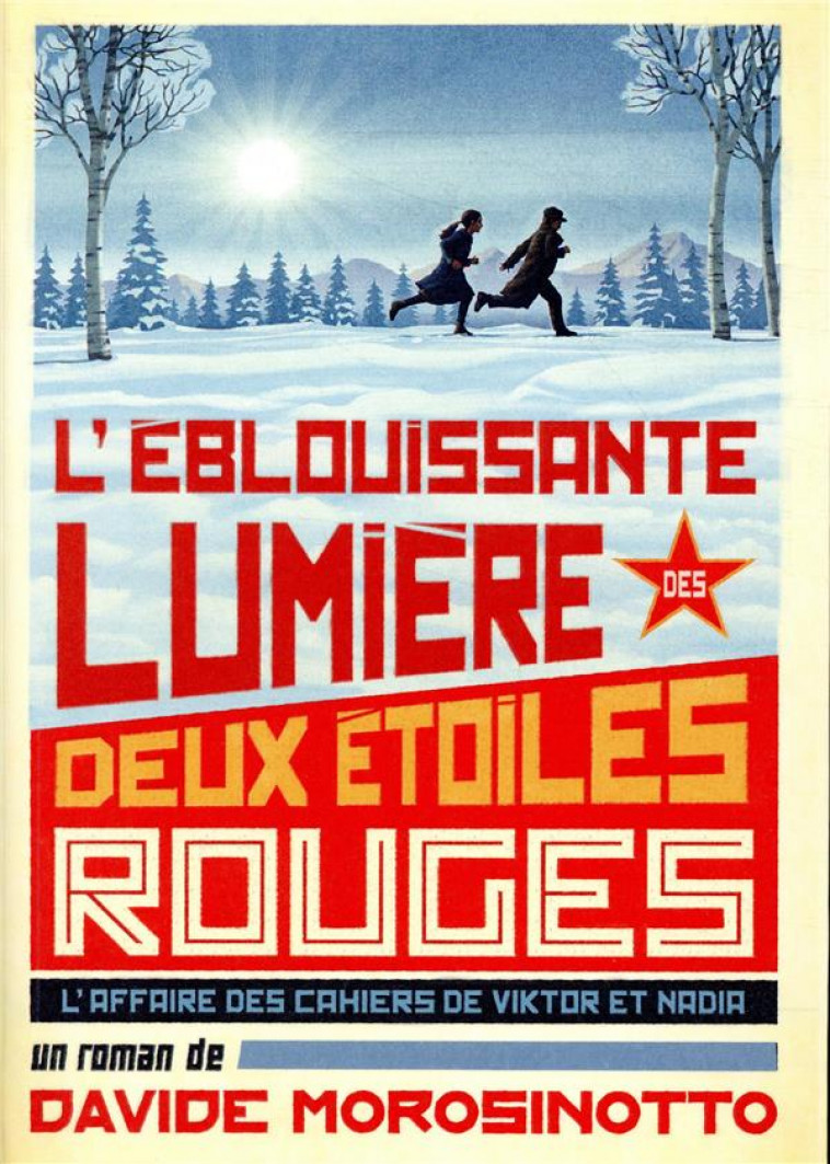 L-EBLOUISSANTE LUMIERE DES DEUX ETOILES ROUGES - MOROSINOTTO DAVIDE - EDL