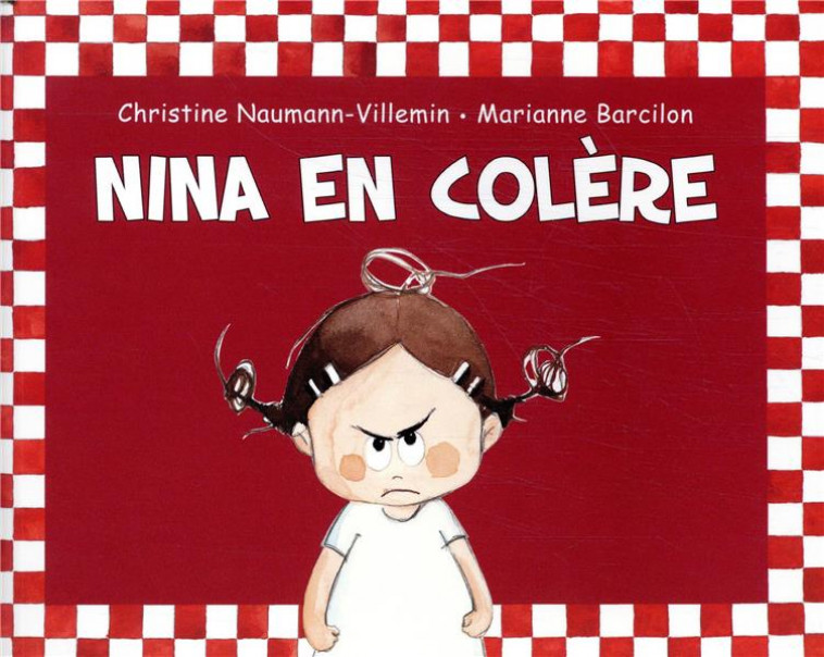 NINA EN COLERE - NAUMANN-VILLEMIN - EDL