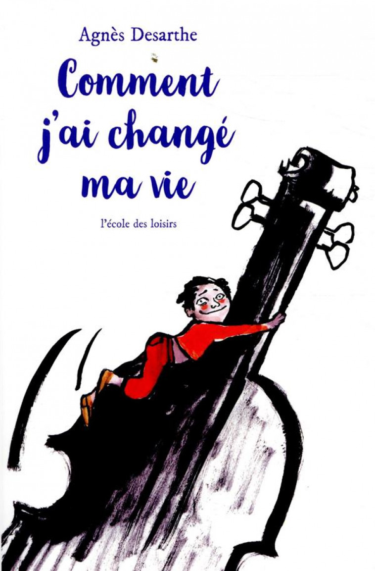 COMMENT J-AI CHANGE MA VIE - DESARTHE/VAUGELADE - EDL