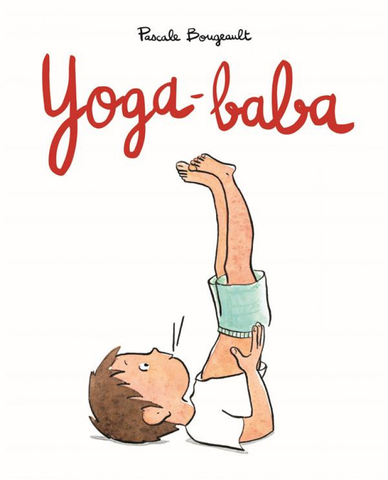 YOGA-BABA - BOUGEAULT PASCALE - EDL