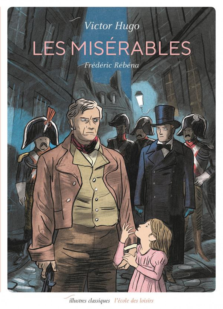 LES MISERABLES - HUGO/REBENA - EDL