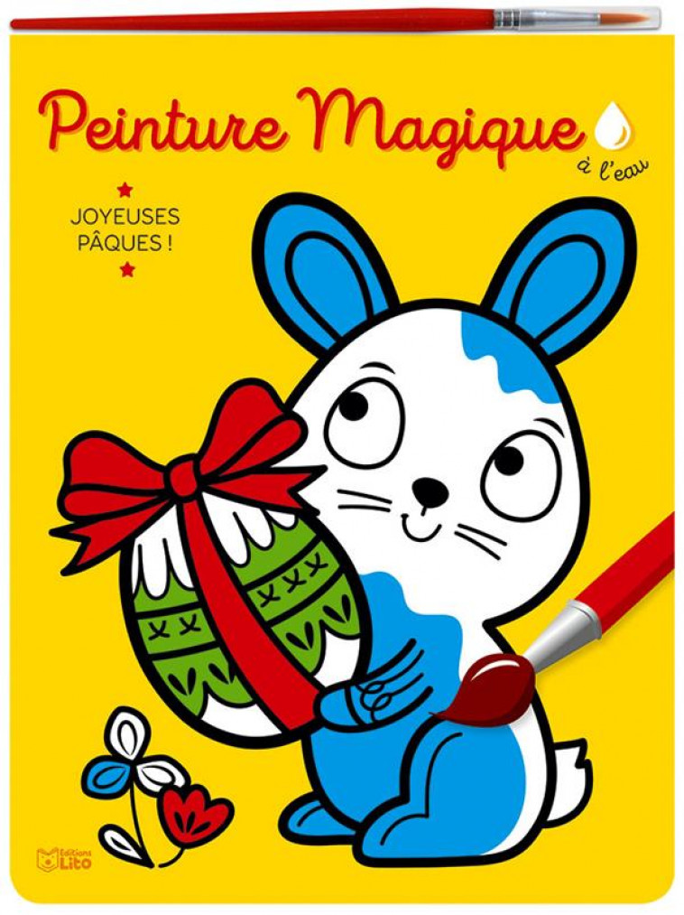 PEINTURE MAGIQUE JOYEUSE PAQUE - XXX - LITO