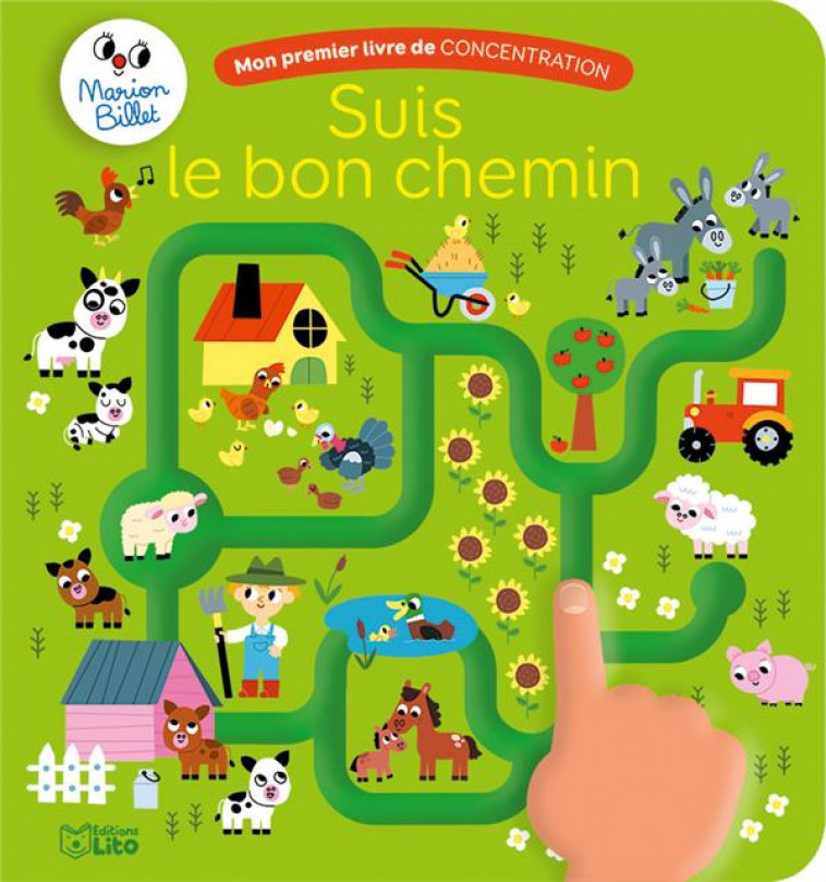 MON PREMIER LIVRE DE CONCENTRATION - SUIS LE BON CHEMIN - BILLET MARION - Gallmeister