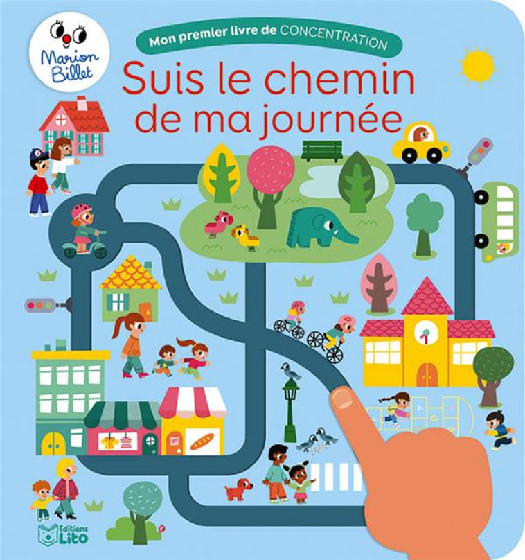 MON PREMIER LIVRE DE CONCENTRATION - SUIS LE CHEMIN DE MA JOURNEE - BILLET MARION - LITO