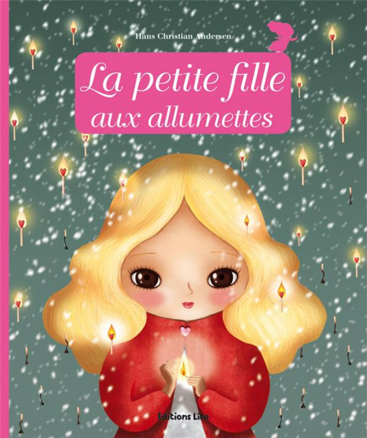 LA PETITE FILLE AUX ALLUMETTES - ROYER ANNE - LITO