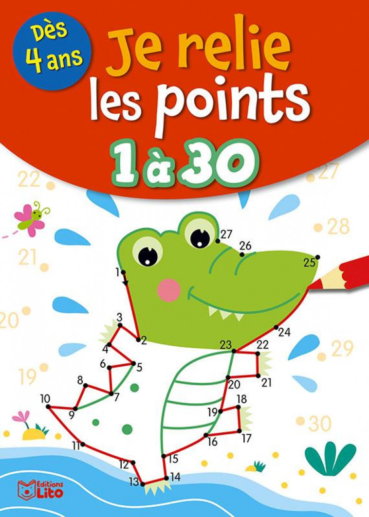 JE RELIE LES POINTS DE 1 A 30 - XXX - LITO