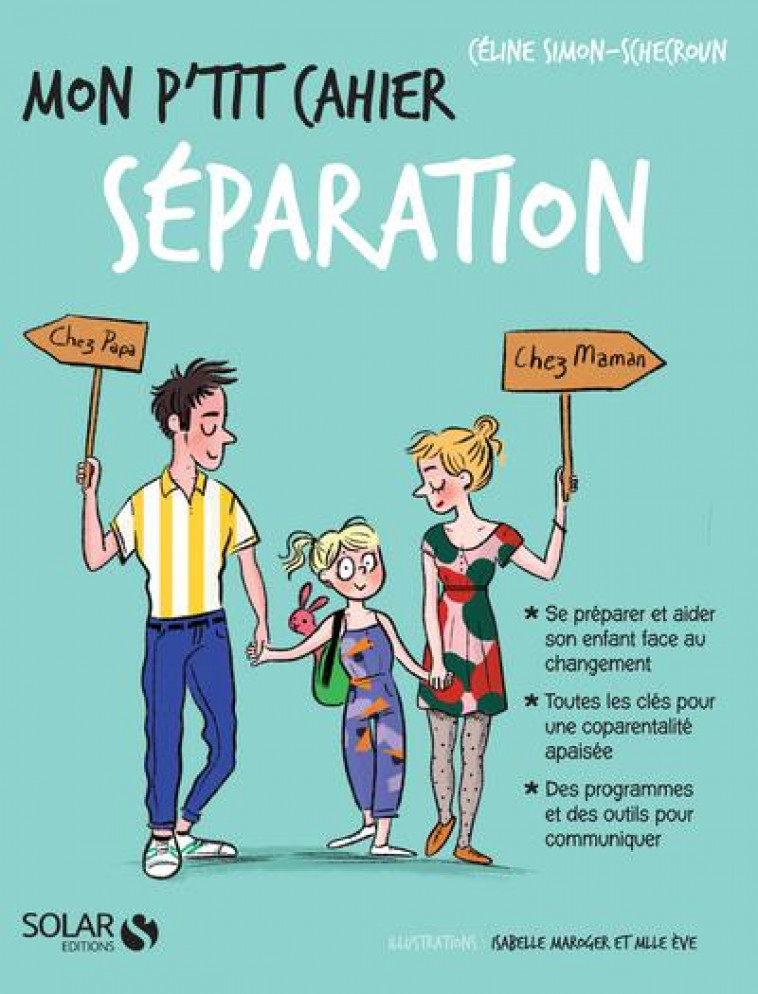 MON P-TIT CAHIER - SEPARATION - SIMON SCHECROUN/MLLE - SOLAR