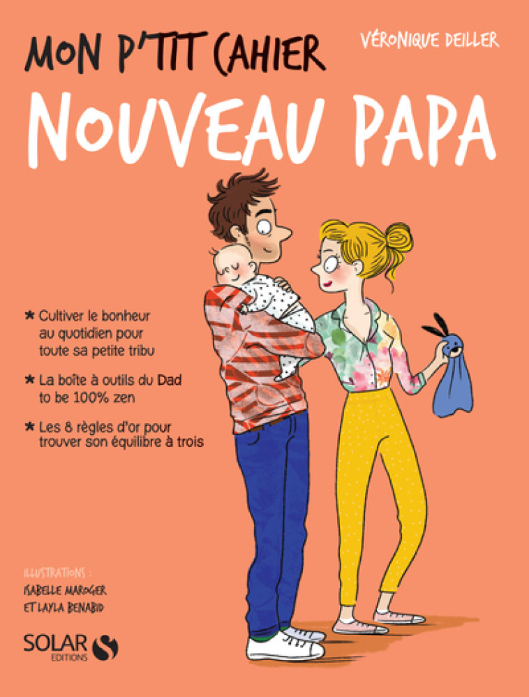 MON P-TIT CAHIER - NOUVEAU PAPA - LES MATERNELLES - Véronique Deiller - SOLAR