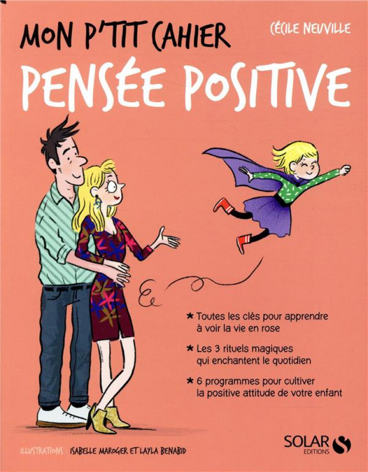 MON P-TIT CAHIER - PENSEE POSITIVE - NEUVILLE/MAROGER - SOLAR