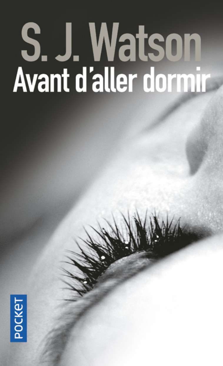 Avant d'aller dormir - Steven J. Watson - POCKET