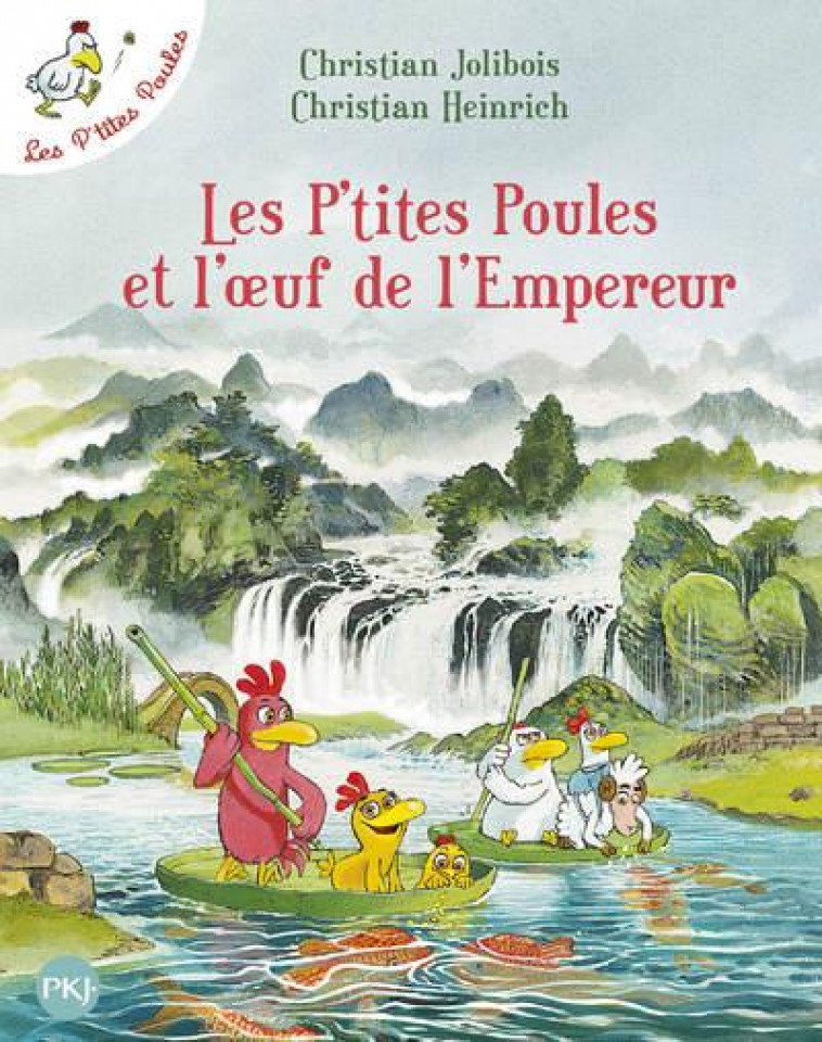 LES P-TITES POULES - TOME 17 LES P-TITES POULES ET L-OEUF DE L-EMPEREUR - VOL17 - JOLIBOIS/HEINRICH - POCKET