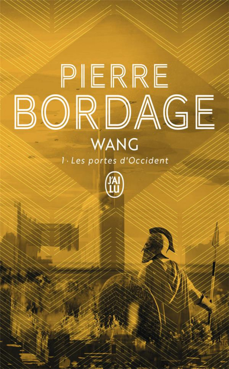 WANG - VOL01 - LES PORTES D-OCCIDENT - BORDAGE PIERRE - J'AI LU