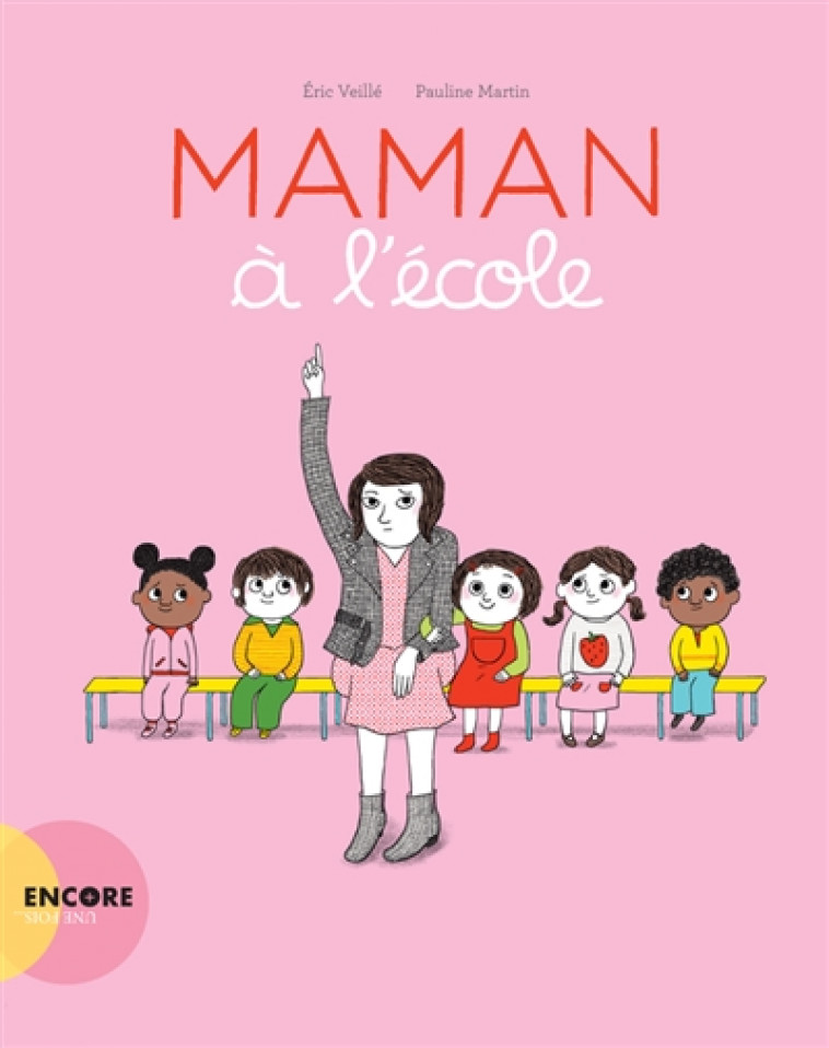 MAMAN A L-ECOLE - VEILLE ERIC / MARTIN - ACTES SUD