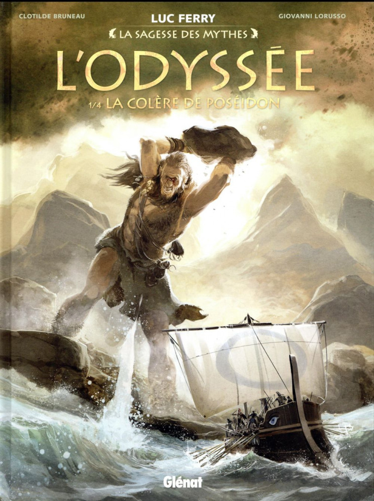 L-ODYSSEE - TOME 01 - LA COLERE DE POSEIDON - BRUNEAU/LORUSSO - GLENAT